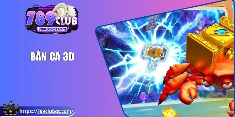 Bắn cá 3D