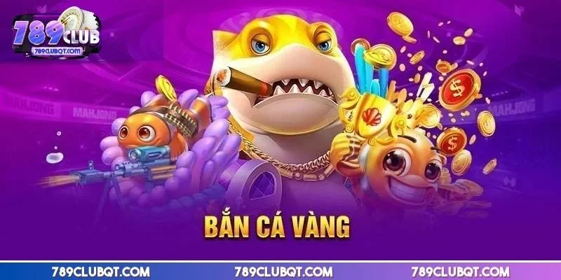 Bắn cá vàng mang đến thế giới đại dương rực rỡ cùng nhiều loài cá độc đáo